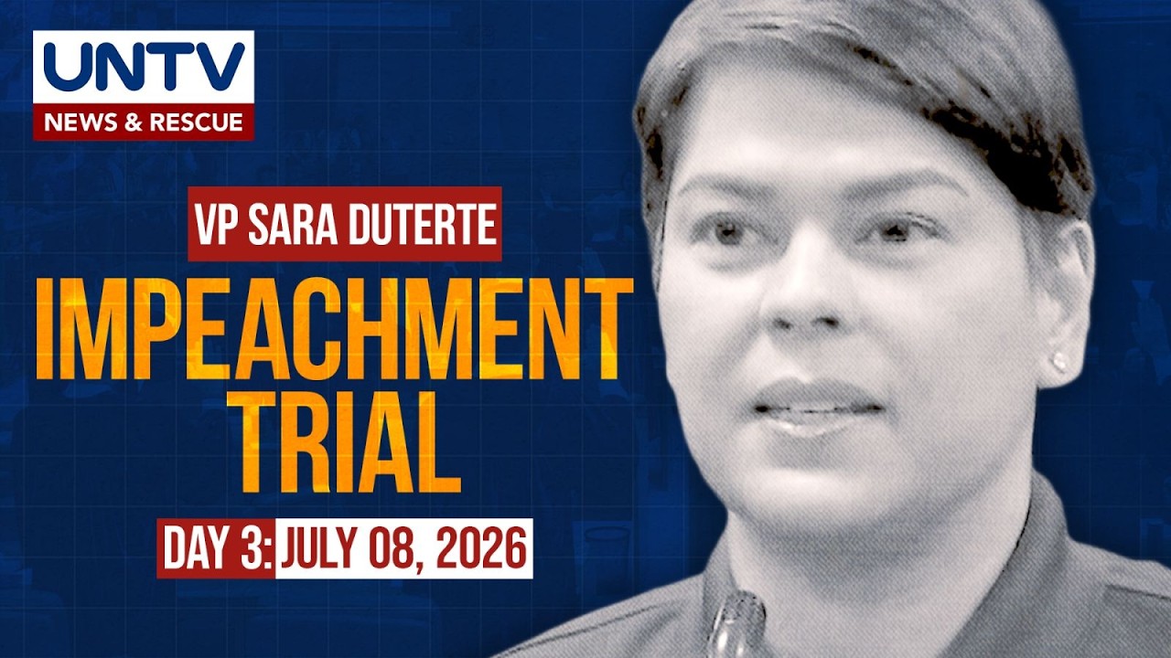LIVE: Impeachment Trial of Vice President Sara Duterte | DAY 3 &ndash; July 8, 2026