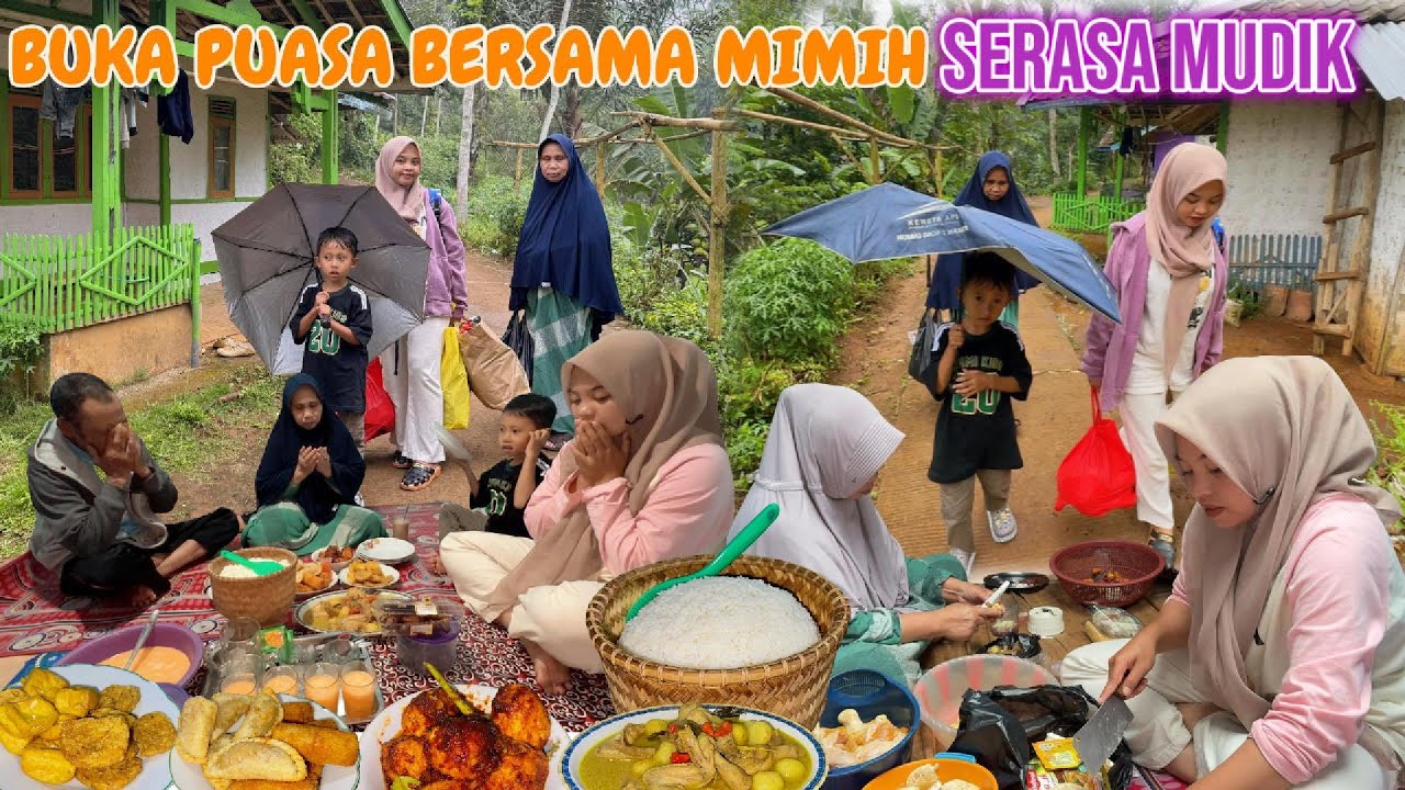 SERASA MUDIK‼️BUKA PUASA BERSAMA MIMIH