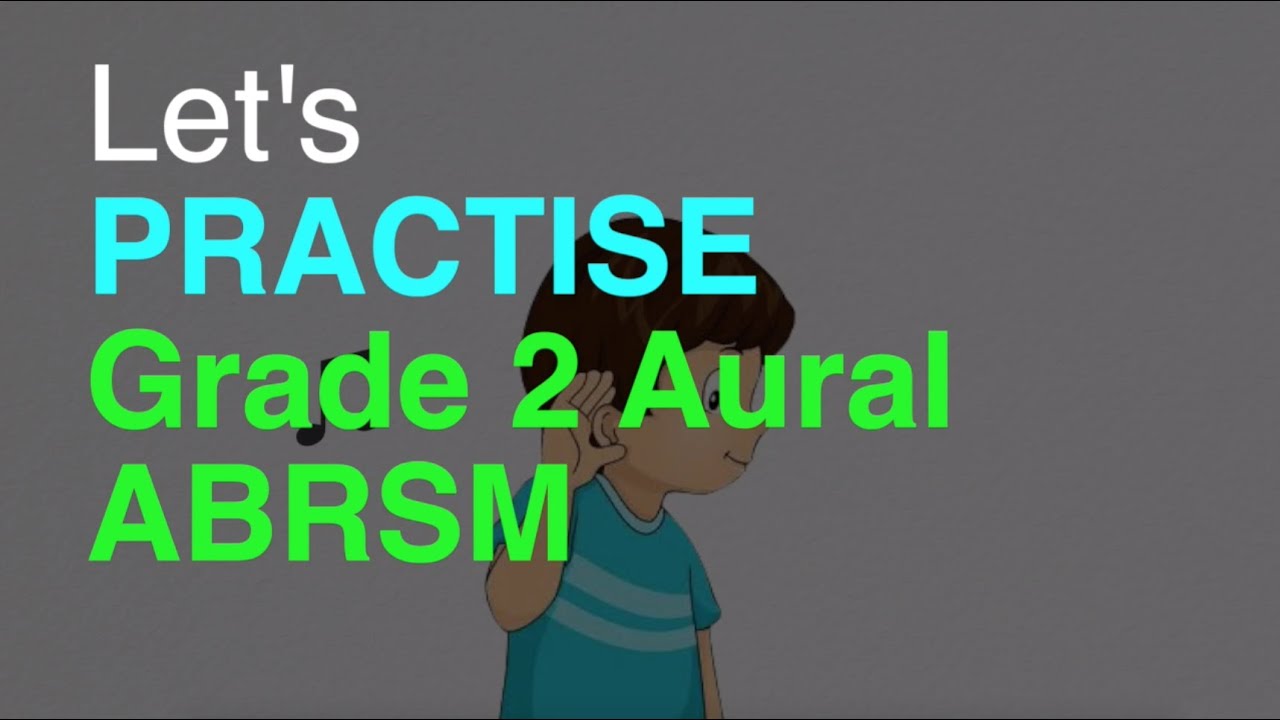 ABRSM, 2-й класс, слуховая практика