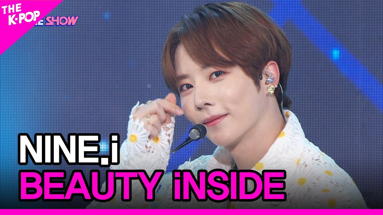NINE.i,BEAUTY iNSIDE (나인아이, BEAUTY iNSIDE) [THE SHOW 220517]
