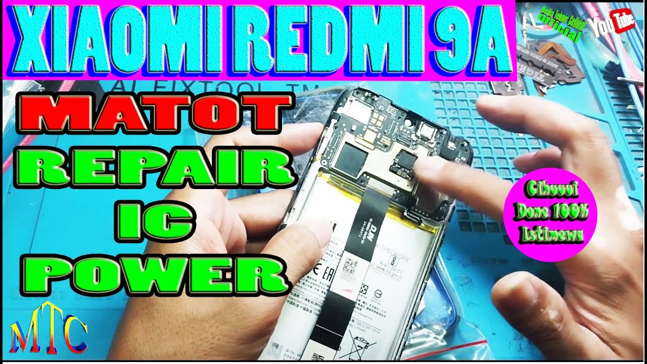XIAOMI REDMI 9A MATOT REFAIR IC POWER,,,100% Done,,,Istimewa!!!