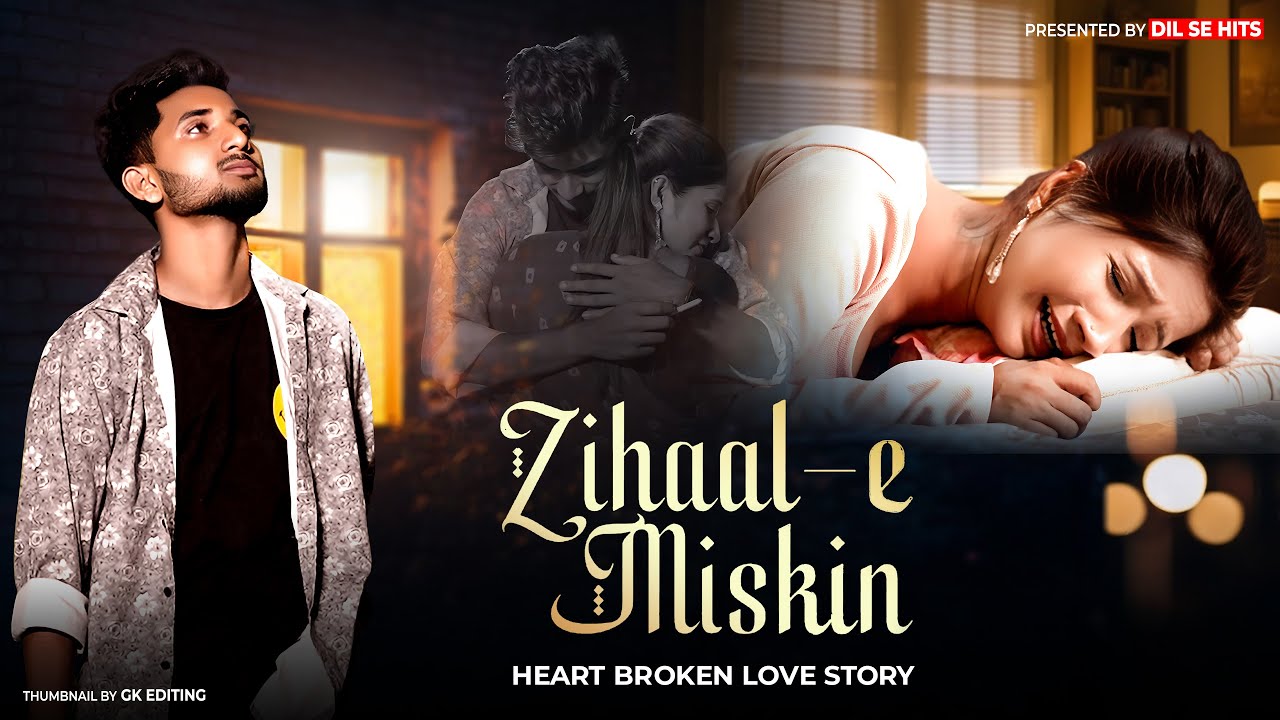 Zihaal e Miskin | V Mishra,Shreya Ghosal | Heart Broken Love Story | New Hindi Song | Dil Se Hits