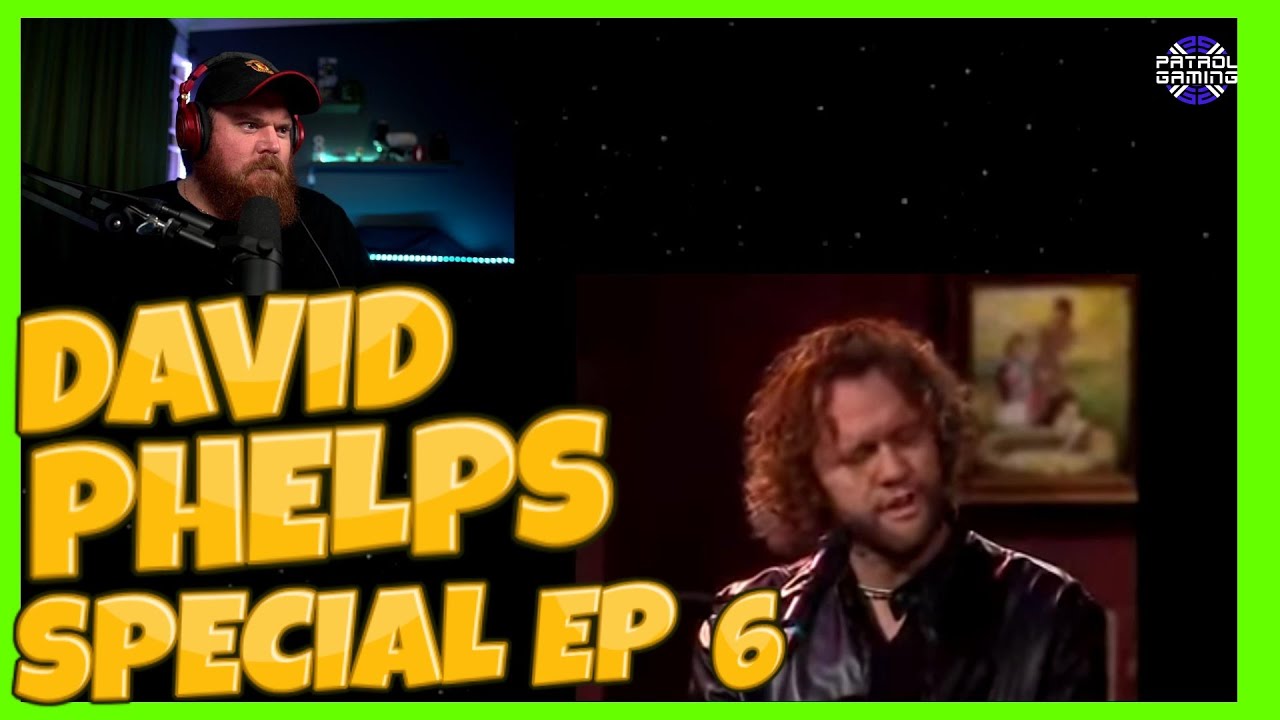 DAVID PHELPS SPECIAL EP 6 Love Goes On