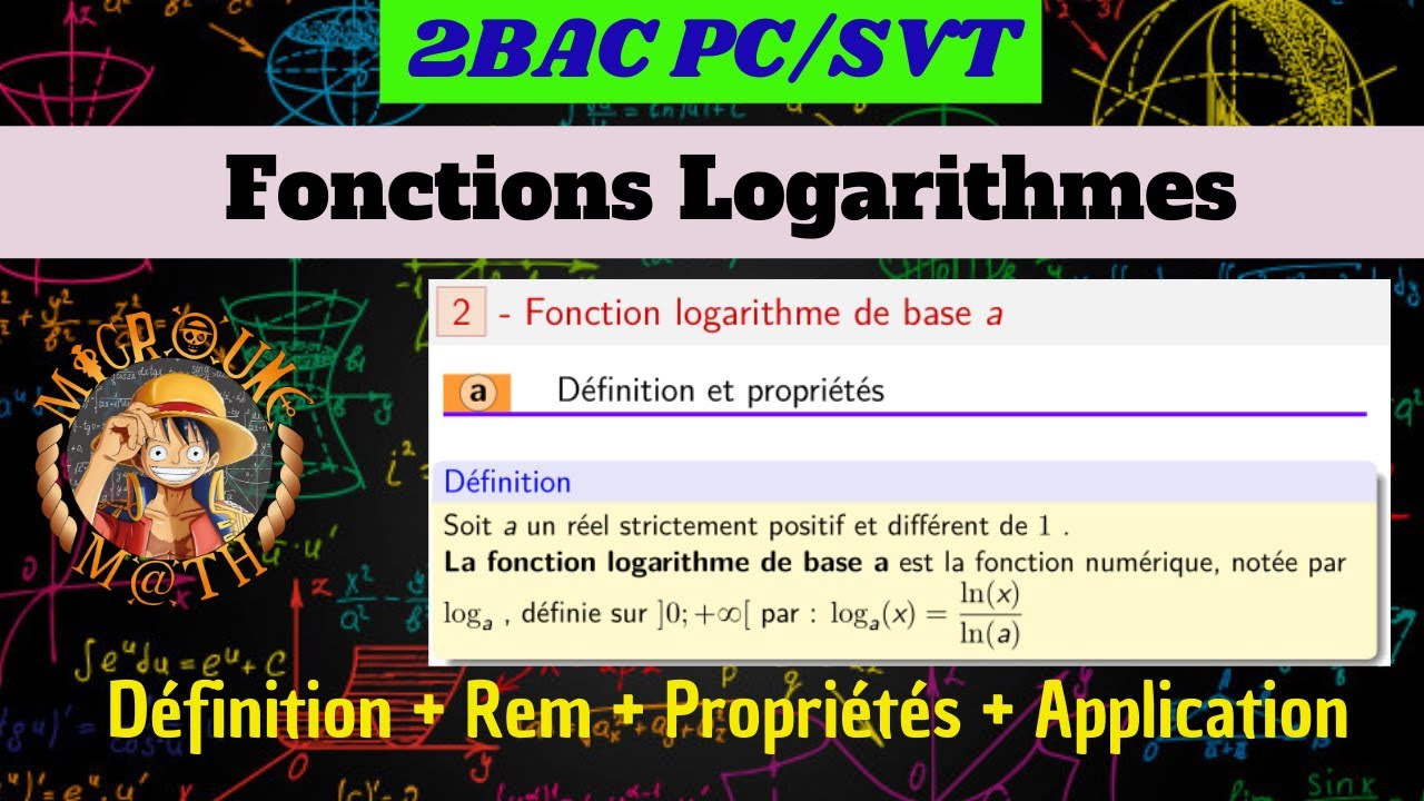 Fonctions Logarithmes — Fonction logarithme de base a — 2 BAC PC/SVT
