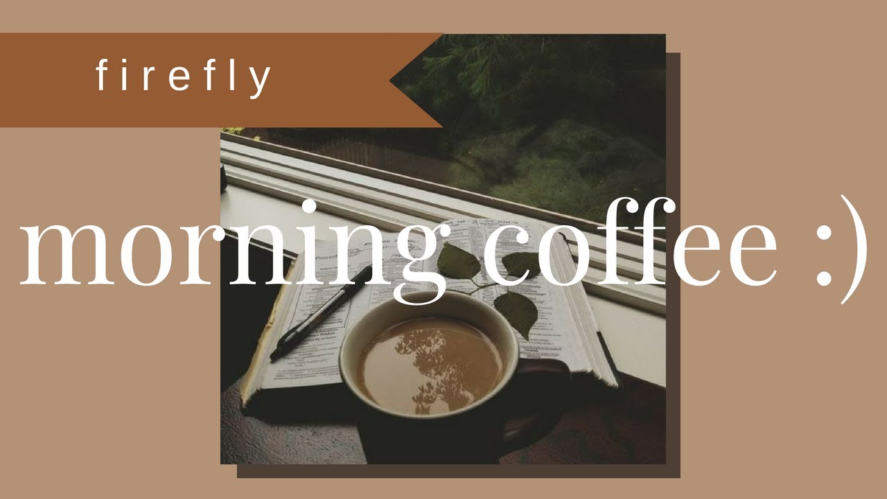 Morning Coffee :) // Happy kindie, kacoustic playlist