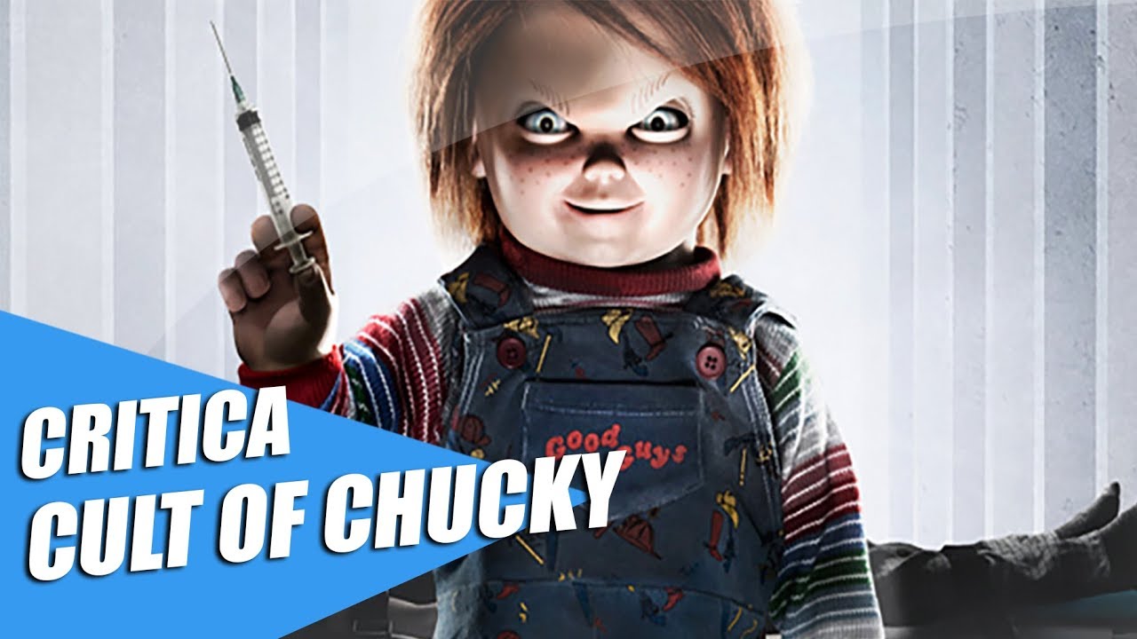 CRITICA - Cult of Chucky (SIN SPOILERS).