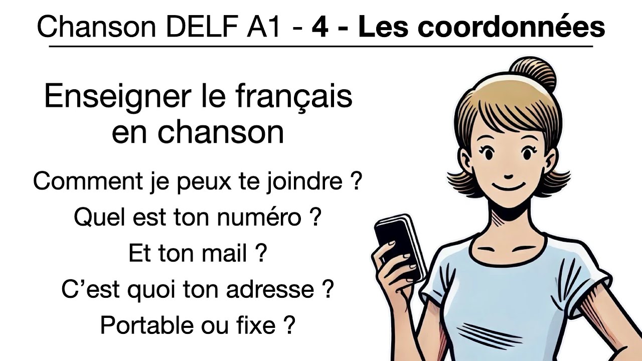 FLE - Chanson DELF A1 Les coordonn&eacute;es