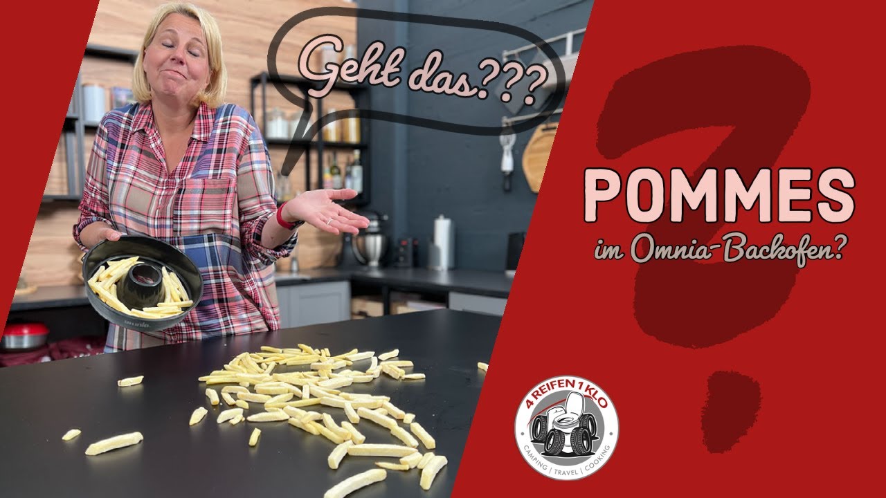 Pommes im Omnia Backofen - Geht das? | 4 REIFEN 1 KLO testet