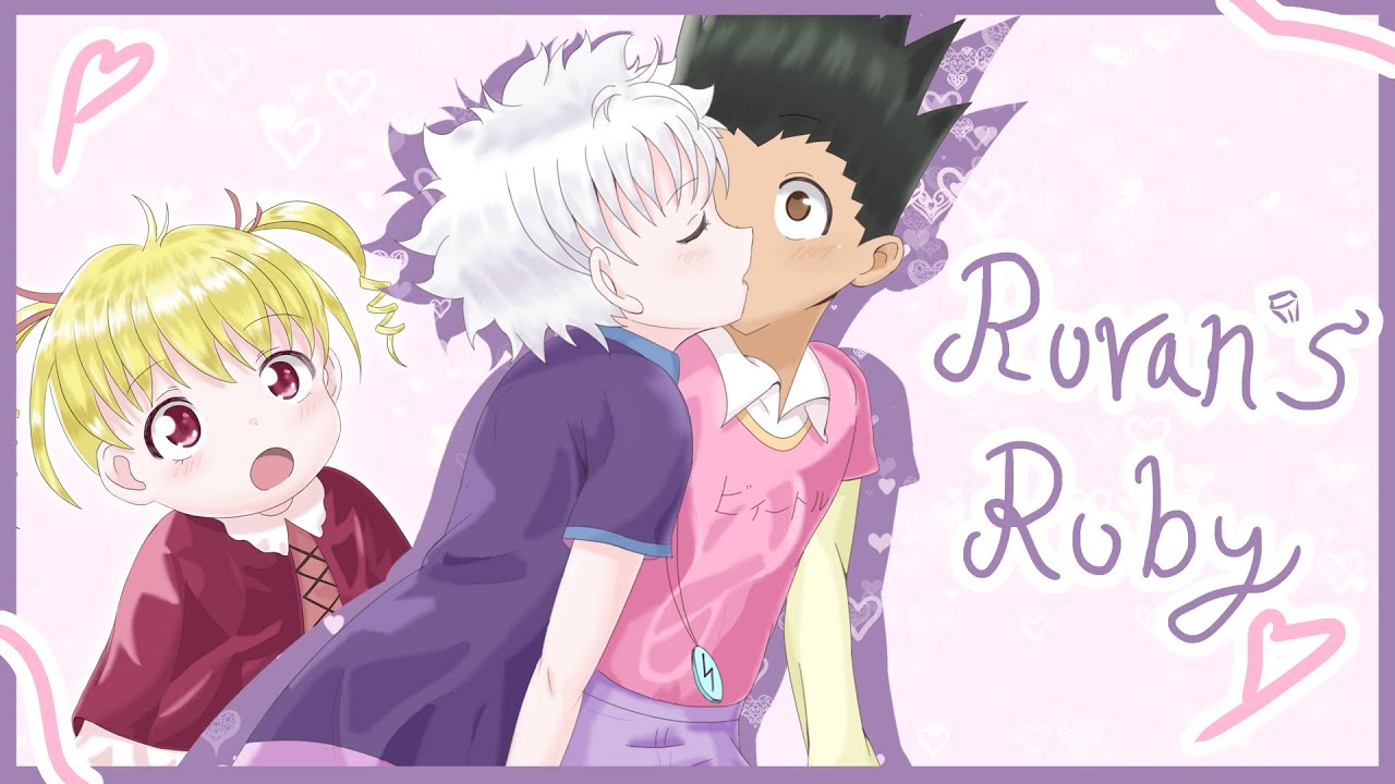 【HxH Dreams 9】 Ruvan's Ruby