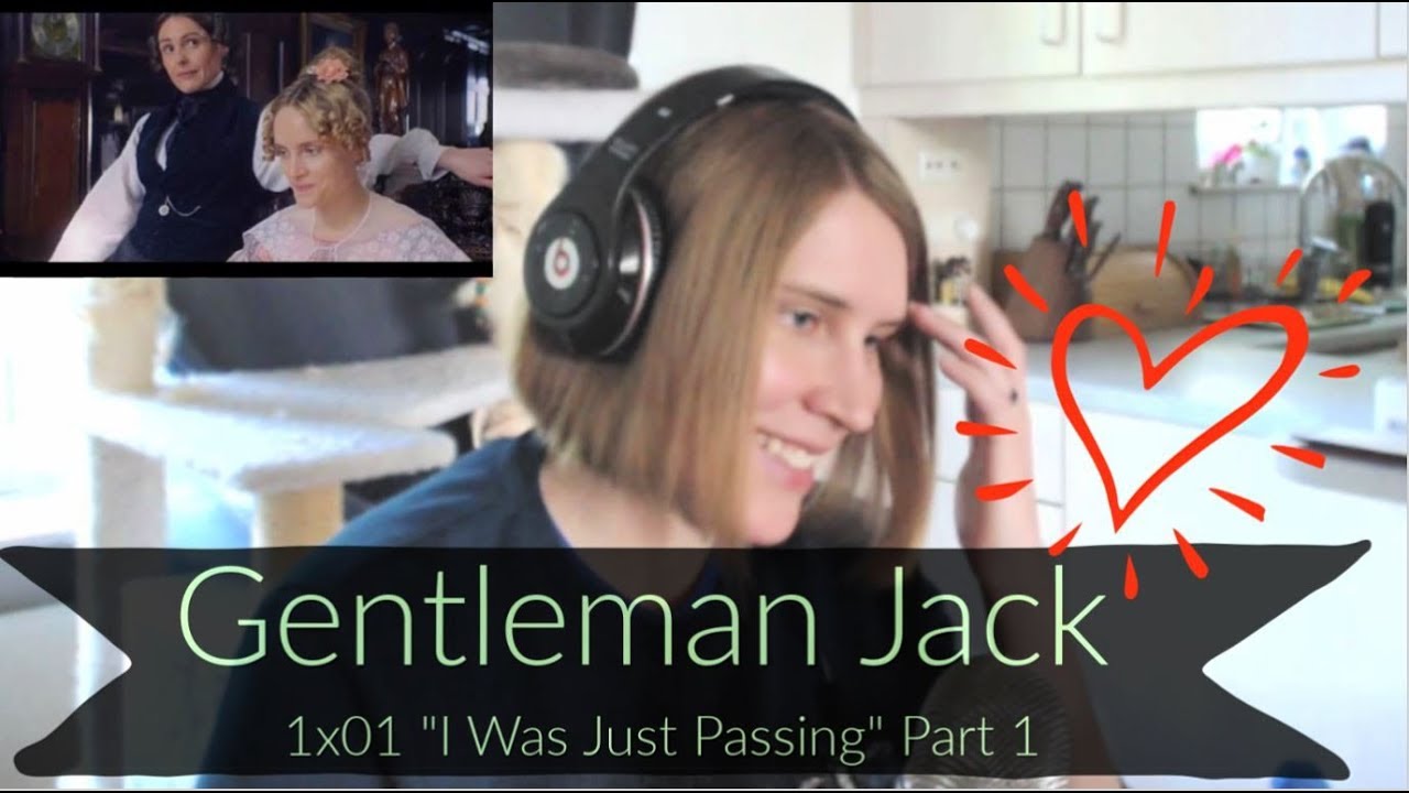 Let's Watch Gentleman Jack! 1x01 