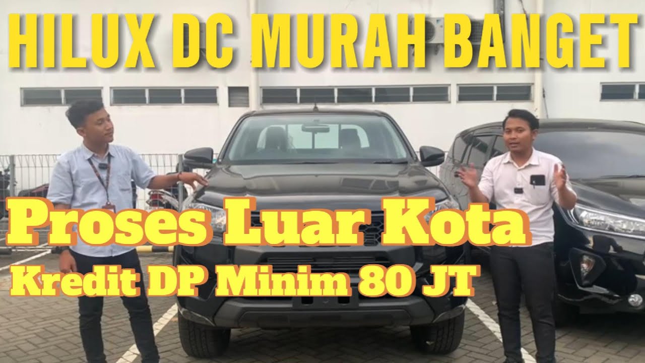 Hilux DC Termurah 2025 – Kredit Luar Kota dengan DP Mulai Rp 50 Juta!