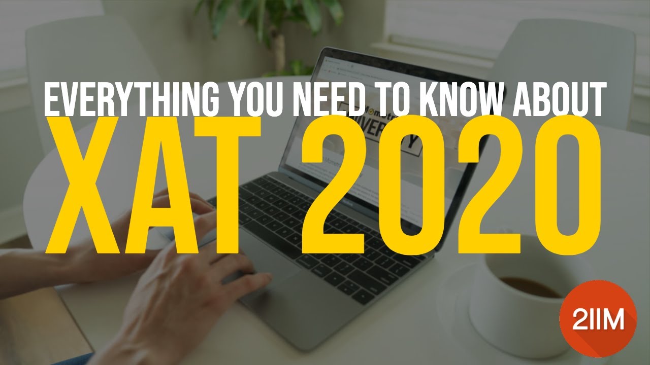 How to prepare for XAT 2020 | Everything you need to know | What is XAT exam?