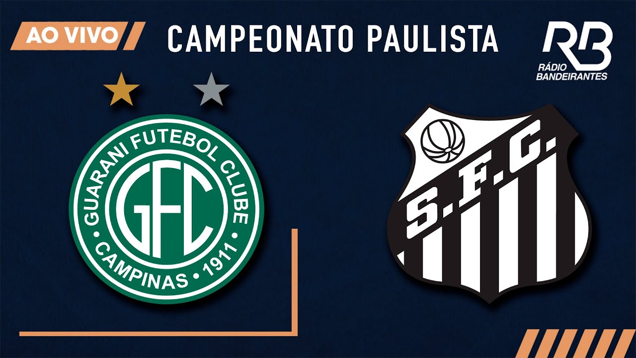 🔴 Guarani  x  Santos ( Carlos Batista)