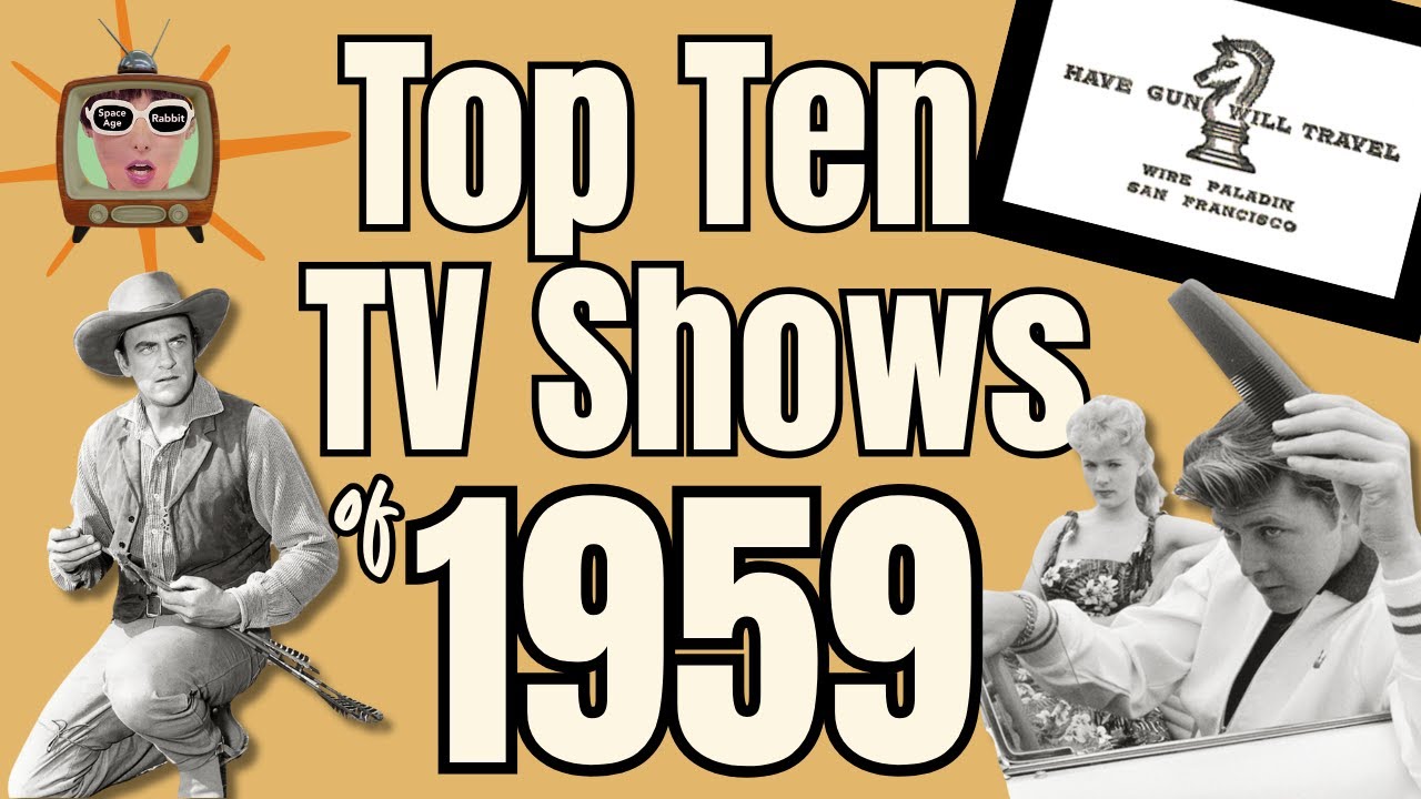 The Top Ten TV Shows of 1959 - Counting Down Classic American Television