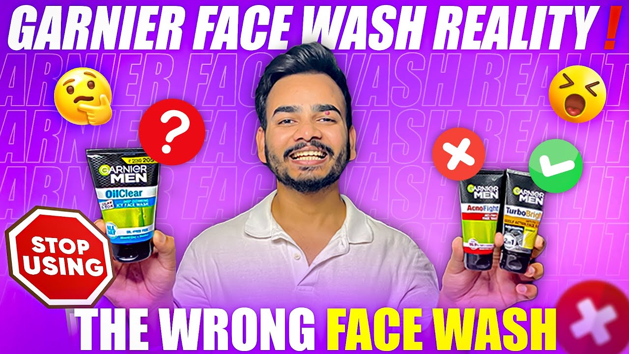 The Right Face Wash Guide for Men ✅ | Which Garnier Face Wash is Best According to Your Skin Type?