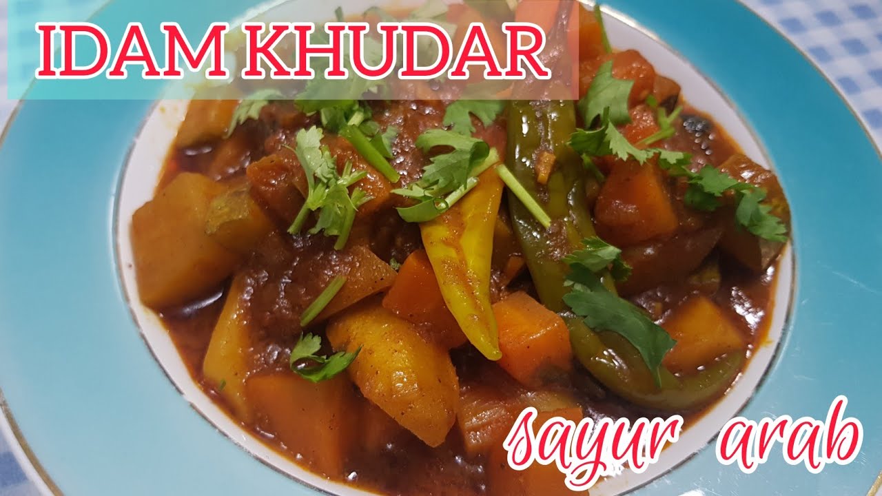 CARA MEMASAK SAYUR ARAB||IDAM KHUDAR MUDAH DAN CEPAT RASANYA JG ENAK.