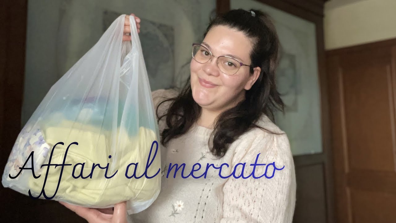 VLOG I MIEI AFFARI AL MERCATO