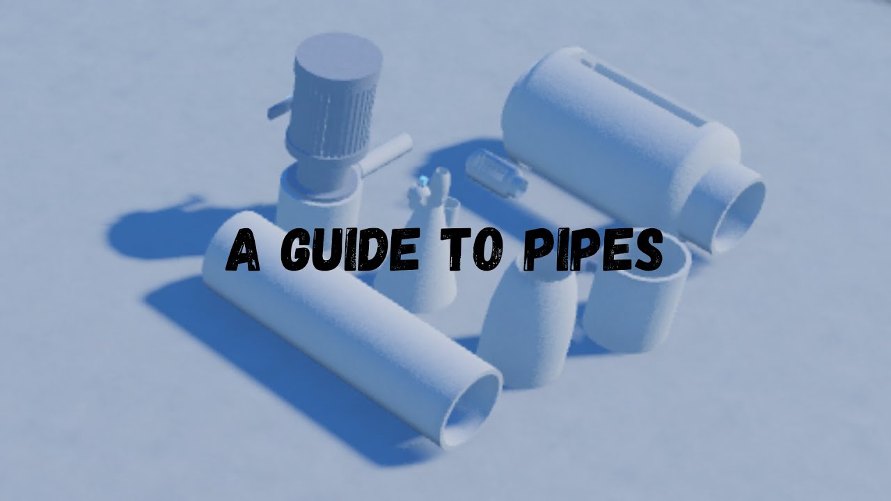 A Guide To Pipes | Construction(under construction) [Roblox]