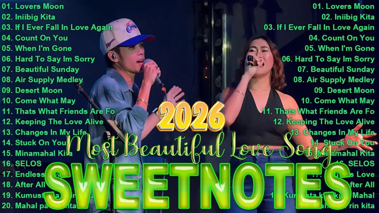 SWEETNOTES Nonstop 2025✨Romantic OPM Top Hits 2025 With Lyrics✨New OPM Top Hits Playlist 2024