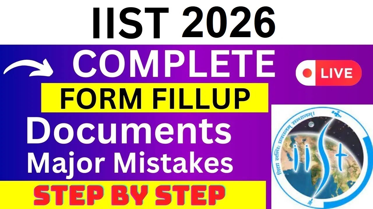 IIST 2026 Application Form - IIST Registration 2026| How To Fill IIST 2026 Application Form