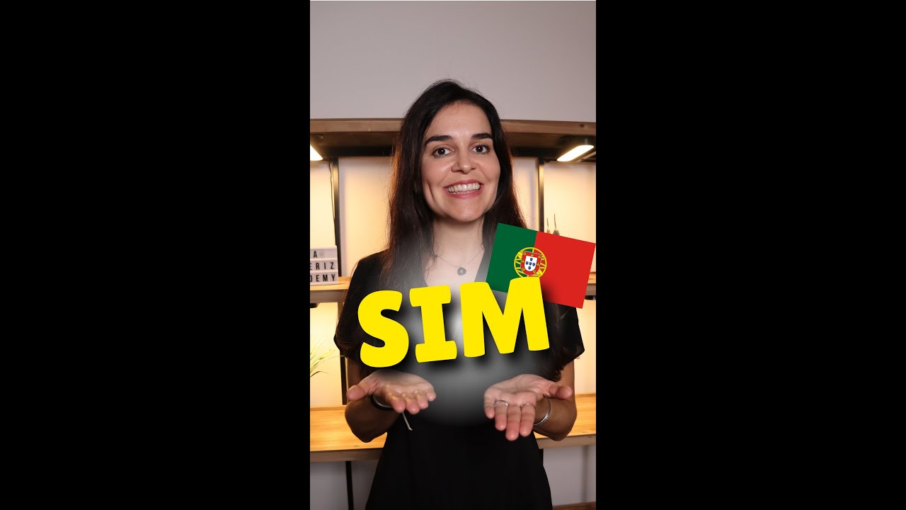 SIM&nbsp;in&nbsp;Portuguese&nbsp;| European Portuguese&nbsp;Pronunciation Tips