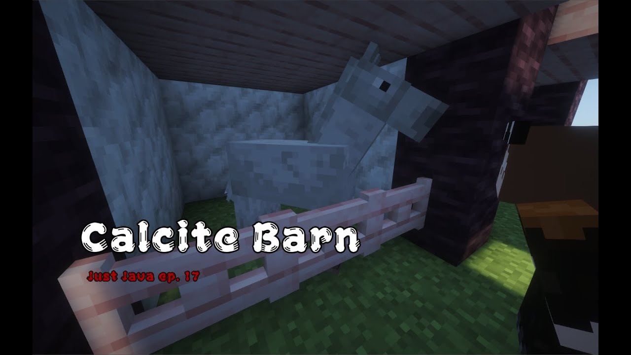 Calcite Barn | Just Java ep. 17