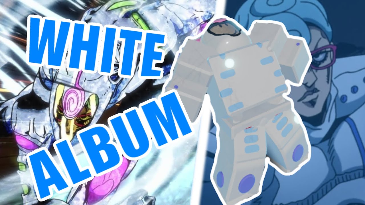 White Album SHOWCASE [Your Bizarre Adventure] YBA