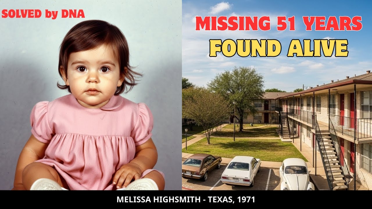 SOLVED by DNA: Melissa Highsmith Missing 51 Years - Found Alive