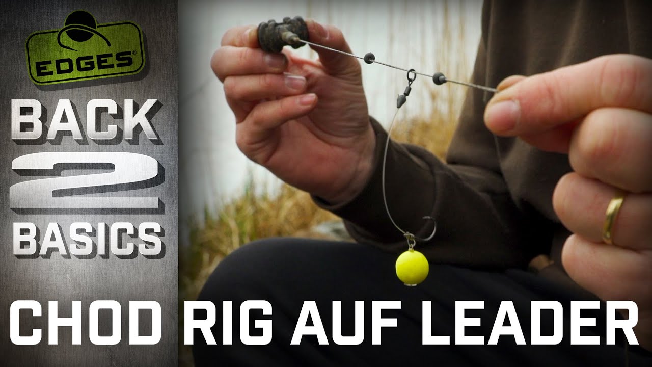 Back 2 Basics - Chod Rig auf Leader