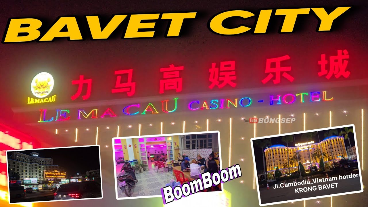 KEHIDUPAN MALAM BAVET CAMBODIA🇰🇭 PERBATASAN LANGSUNG DENGAN VIETNAM🇻🇳