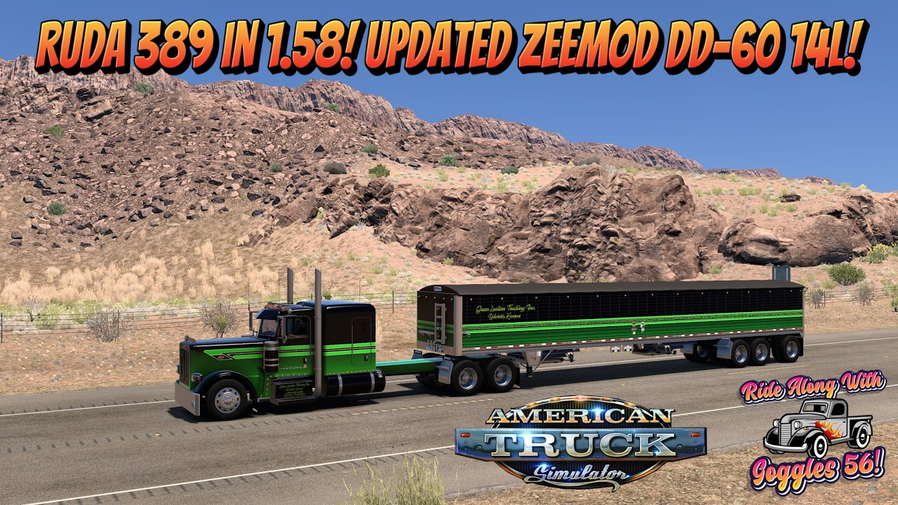 ATS | Ruda 389 in 1.58! ZeeMods Updated DD60 14L!