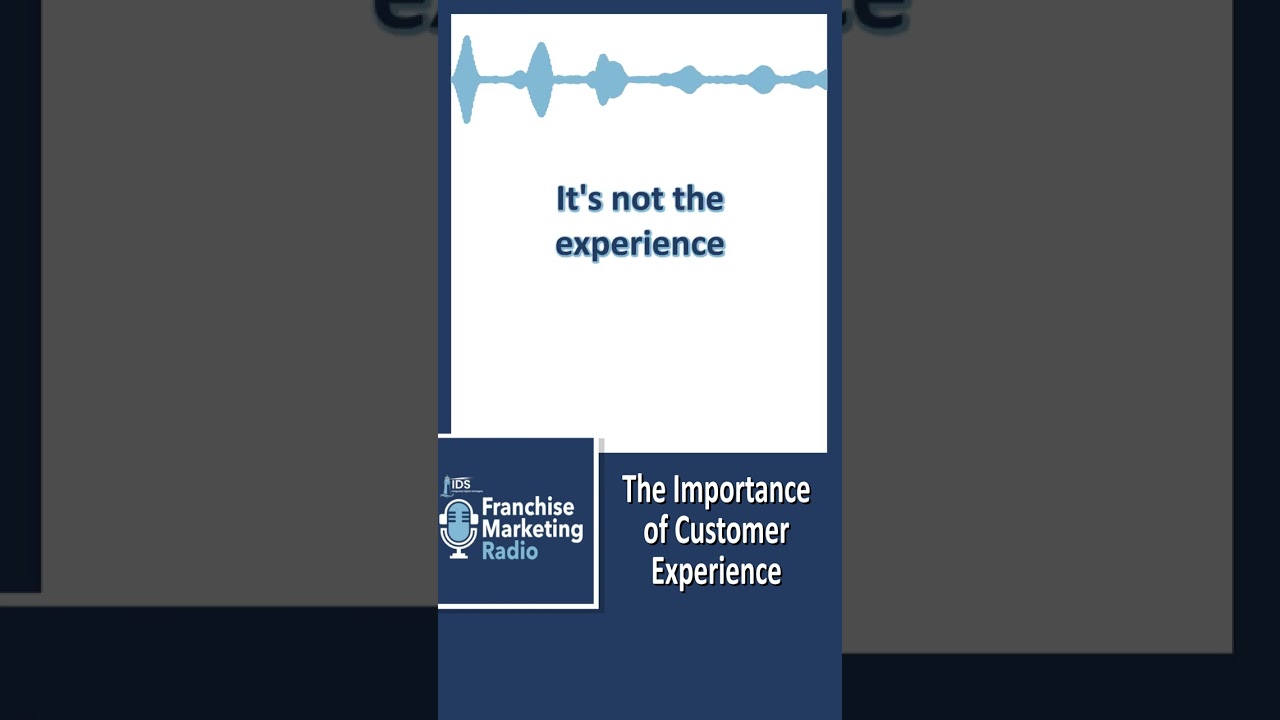 The Importance of Customer Experience