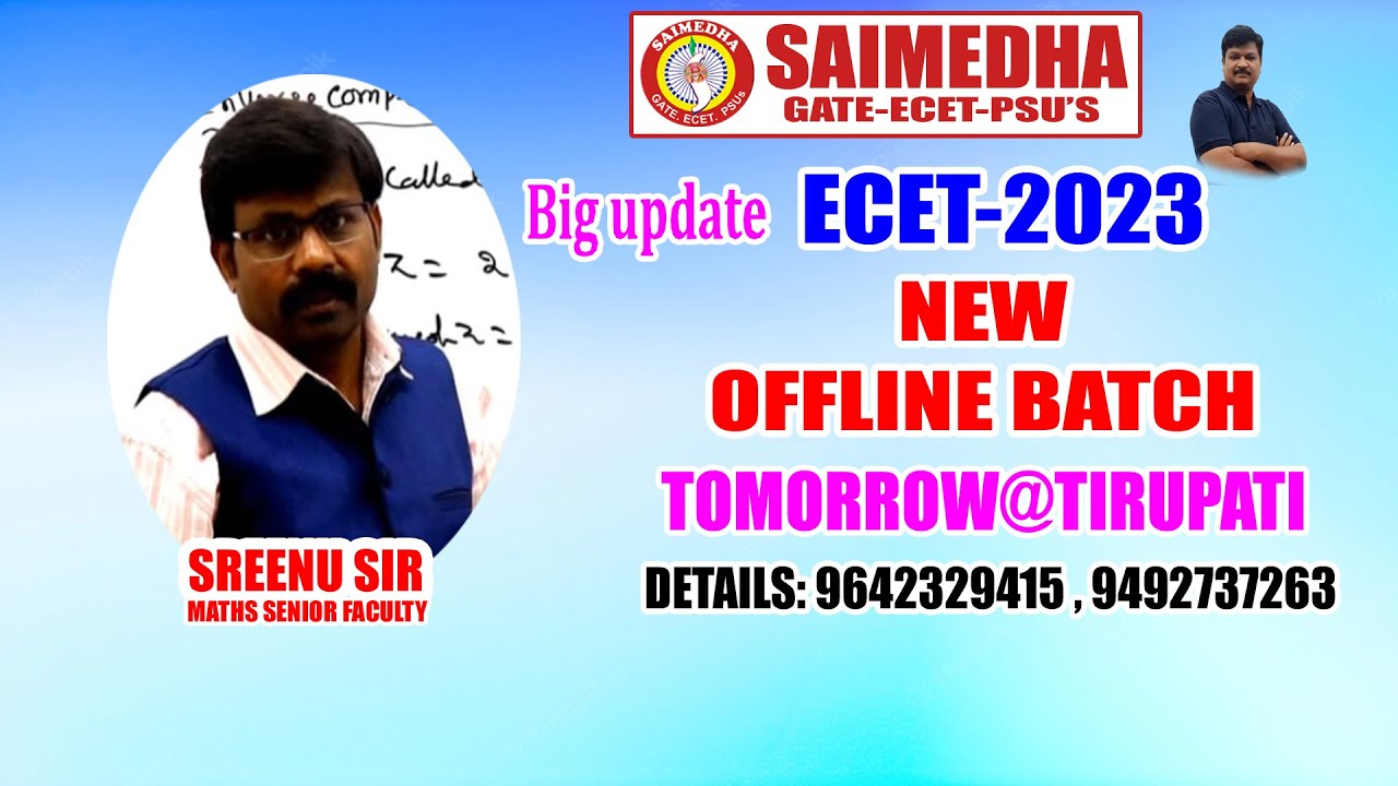 NEW OFFLINE BATCH II ECET II TOMORROW II SAIMEDHA TIRUPATI