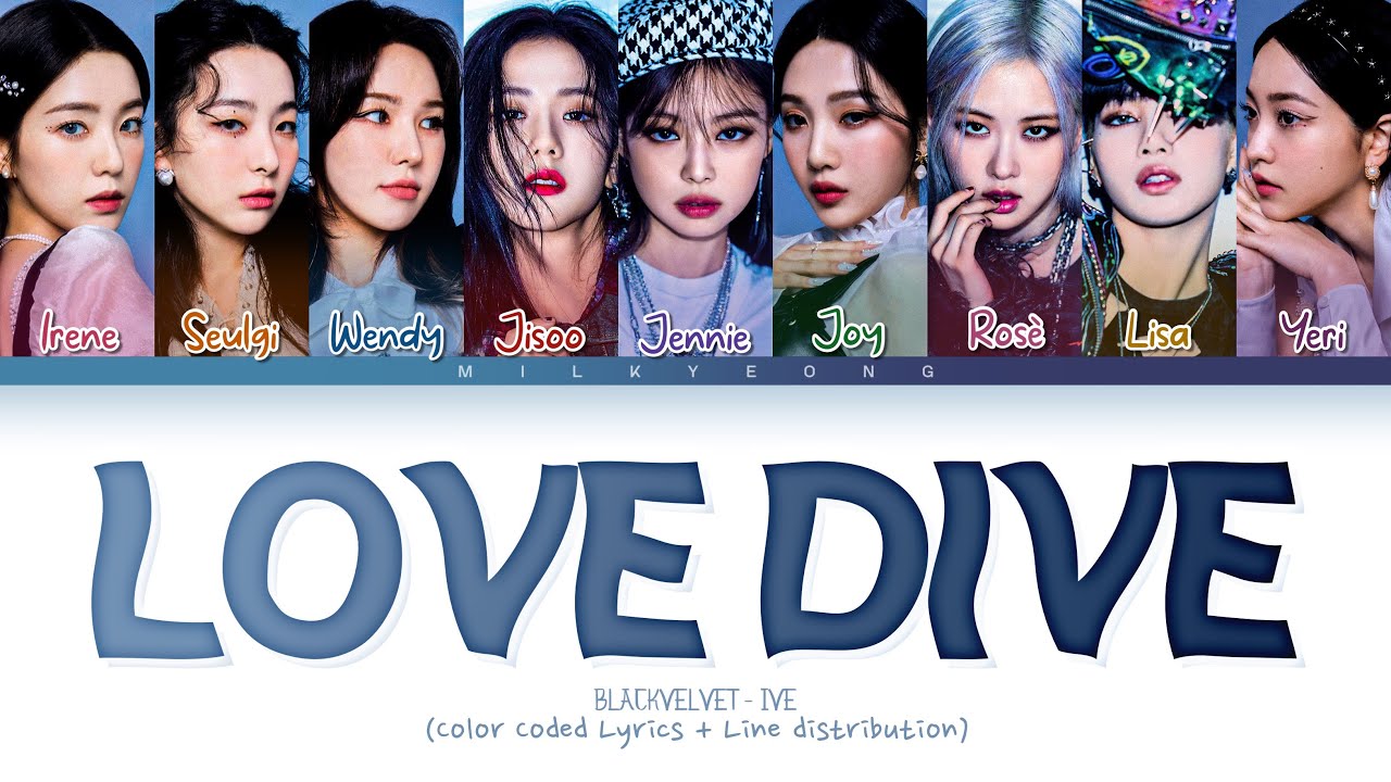 How would BLACKVELVET sing ‘LOVE DIVE’ (IVE) | Color Coded Lyrics + Line distribution