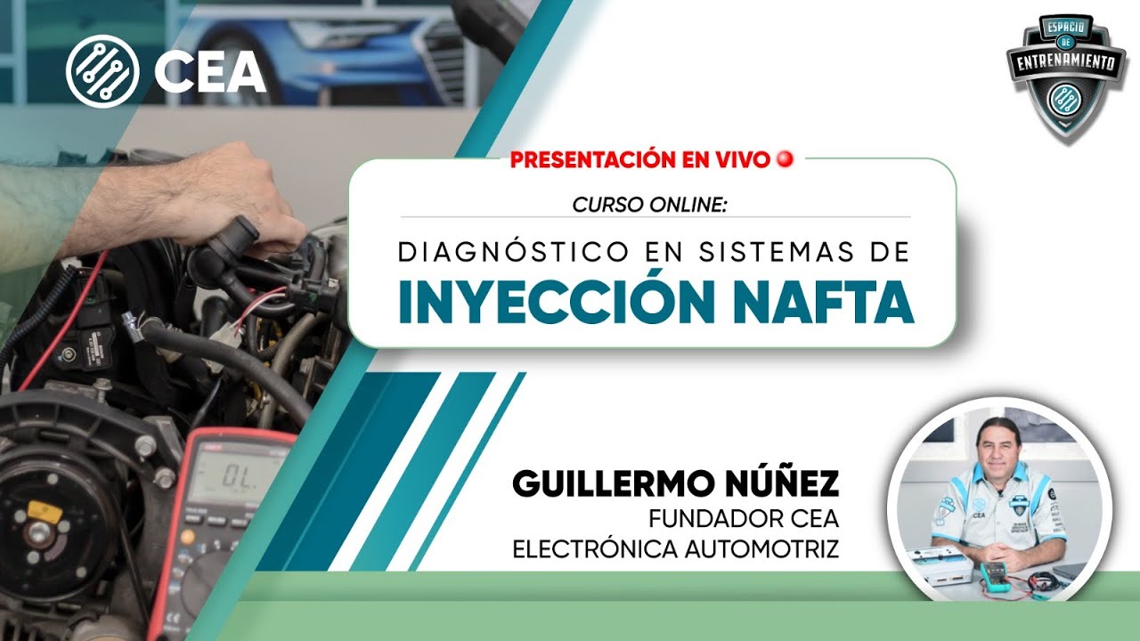 PRESENTACIÓN EN VIVO CURSO ONLINE DIAGNÓSTICO EN SISTEMAS DE INYECCIÓN NAFTA