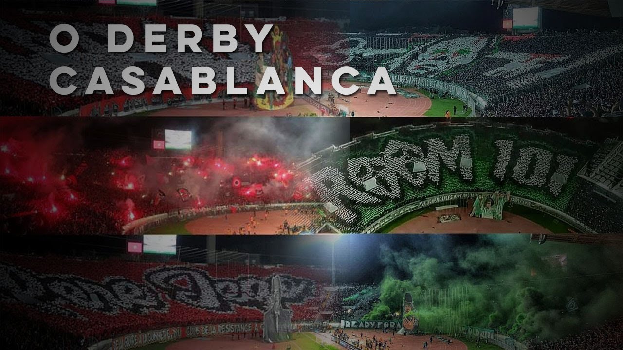 O ESPETACULAR DERBY DE CASABLANCA - WYDAD X RAJA