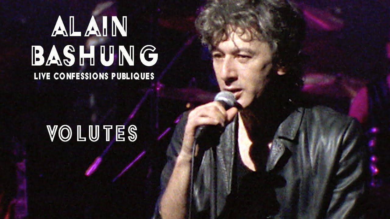 Alain Bashung &ndash; Volutes (Live officiel Confessions Publiques 1995)