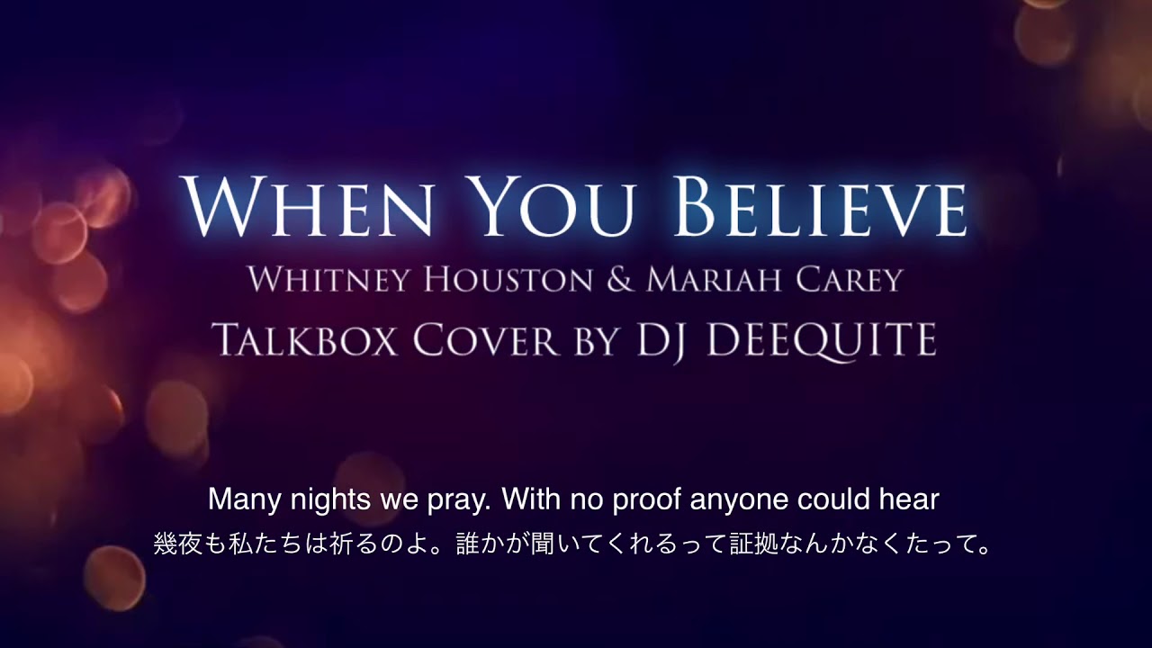 When You Believe - Whitney Houston & Mariah Carey (Talkbox Cover by DJ DEEQUITE)