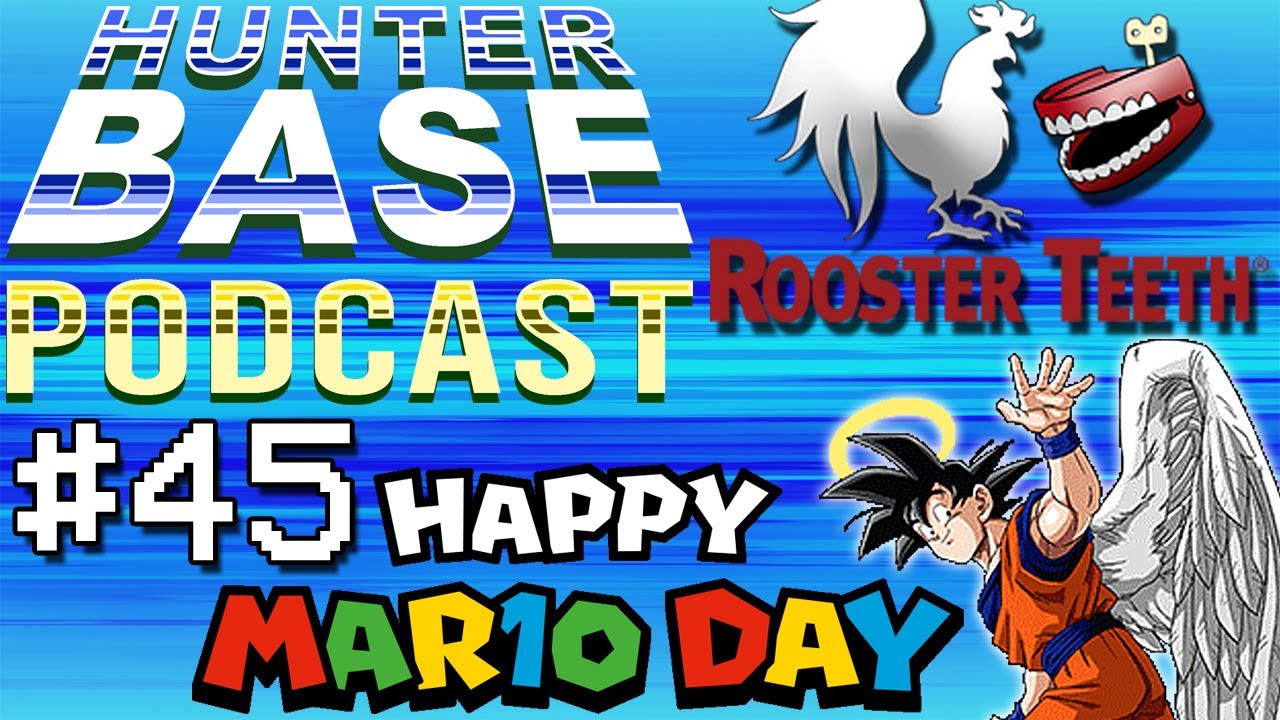 Rooster Teeth's Closure, Akira Toriyama's Passing & #Mar10Day @MrUpHere | #HunterBasePodcast Ep 45