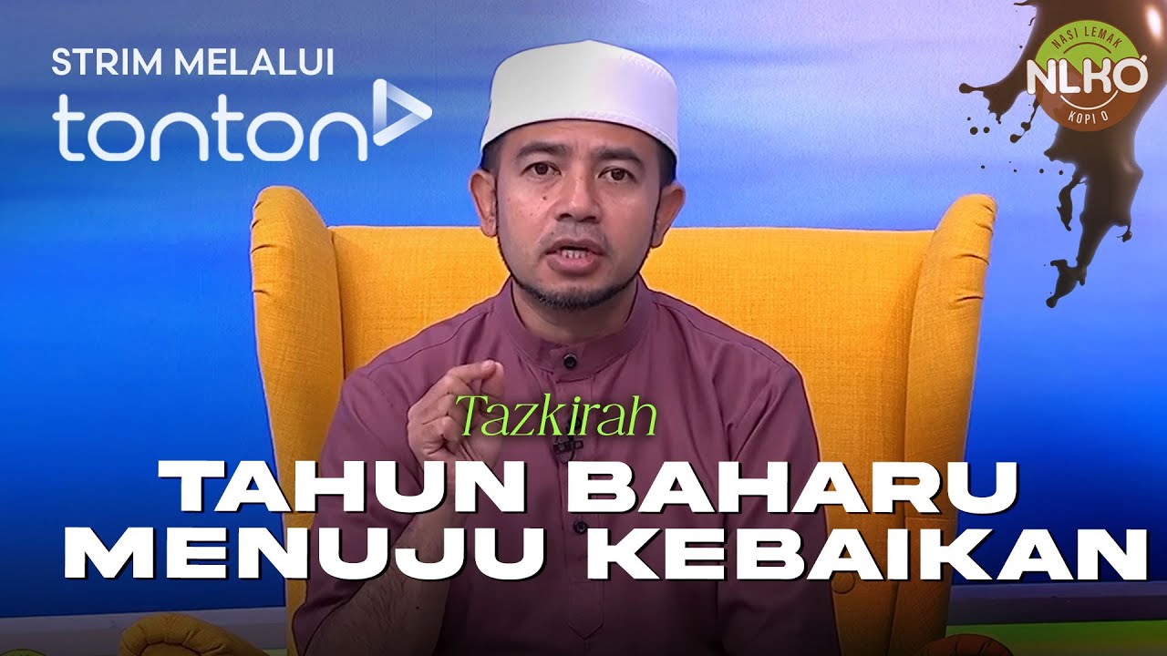 [FULL] Nasi Lemak Kopi O (2026) | Fri, Jan 2 - Tazkirah: Tahun Baharu Menuju Kebaikan | Tonton