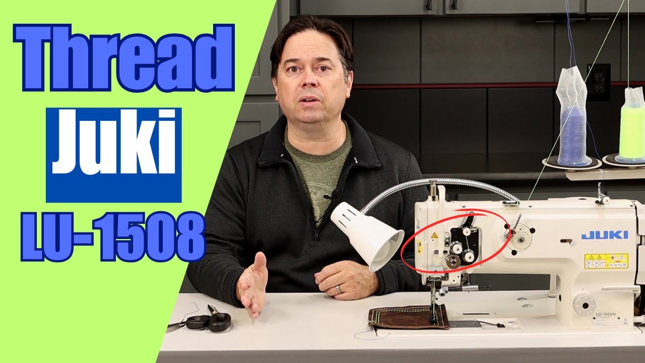 How to Thread Juki LU 1508 Walking Foot Sewing Machine