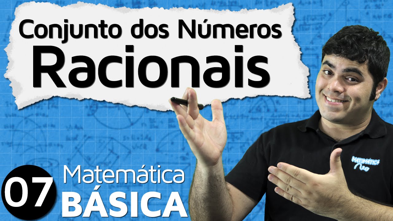 Conjunto dos Números Racionais | MAB #7