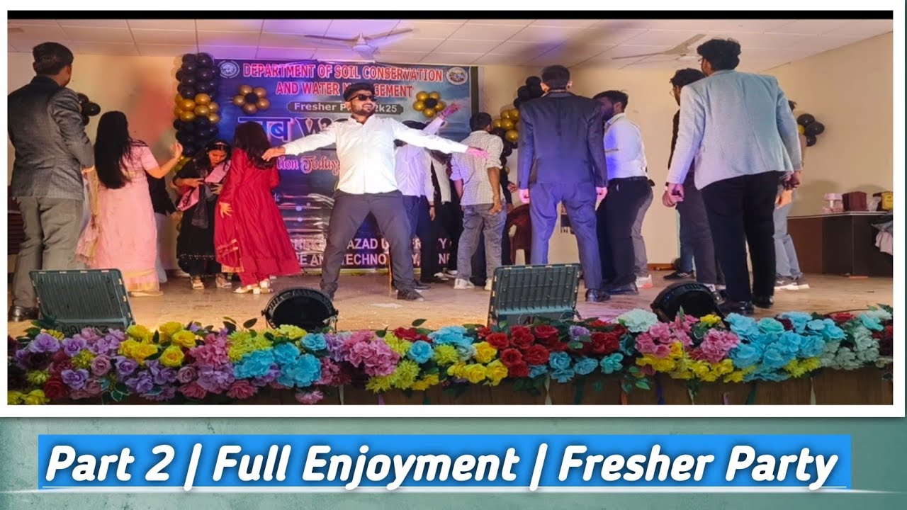 🎉Part 2 | Full Enjoyment | Fresher Party 🥳