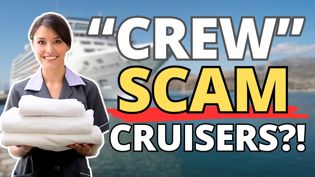 “CREW” SCAM CRUISERS (Would you fall for it?)