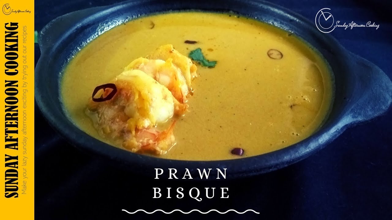 Prawn soup recipe | Prawn Bisque Recipe | Sunday Afternoon Cooking