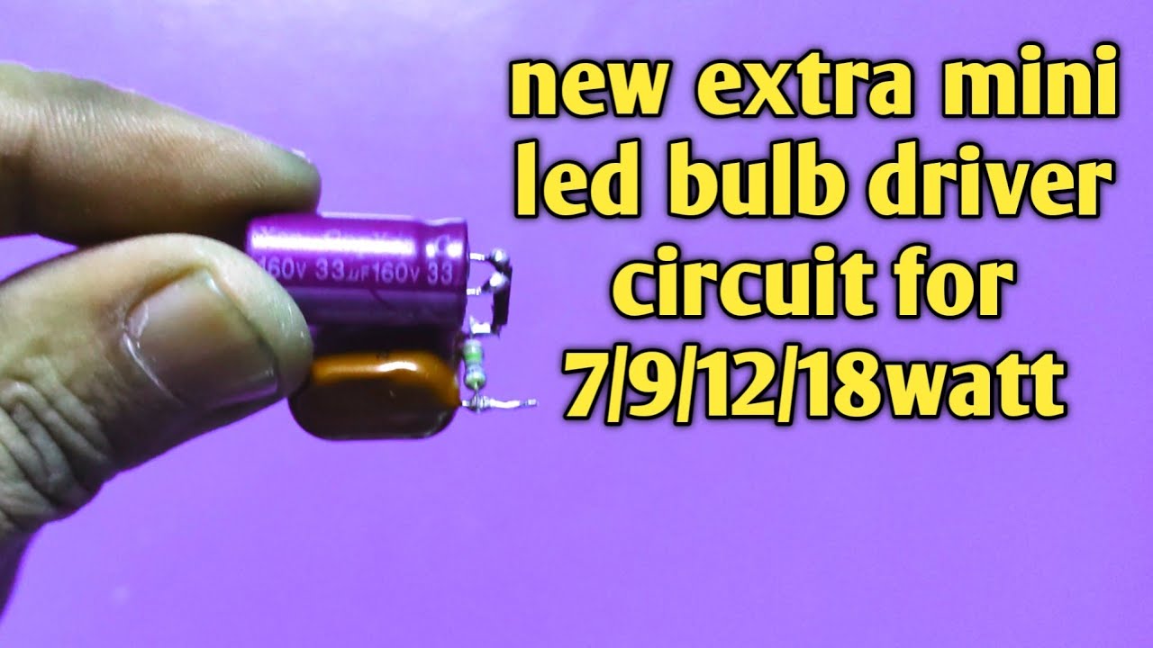 Mini led light bulb driver circuit | universal led bulb driver | mini led bulb driver