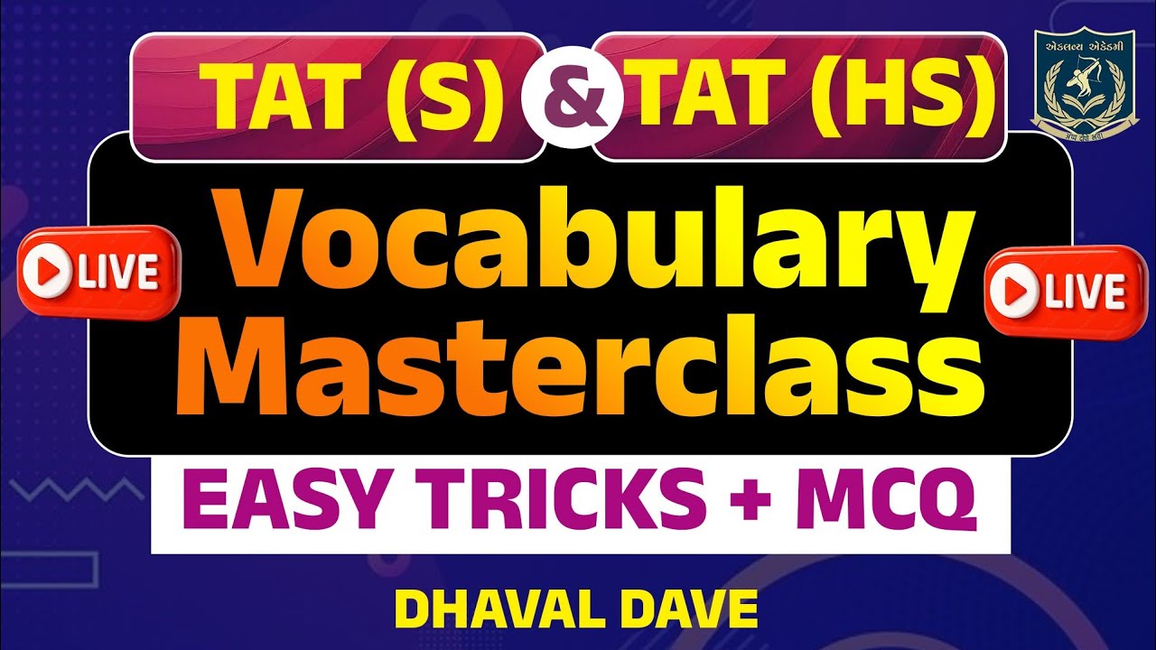 TAT (S) & TAT (HS) Vocabulary Masterclass| Easy Tricks + MCQ | Dhaval Dave | LIVE