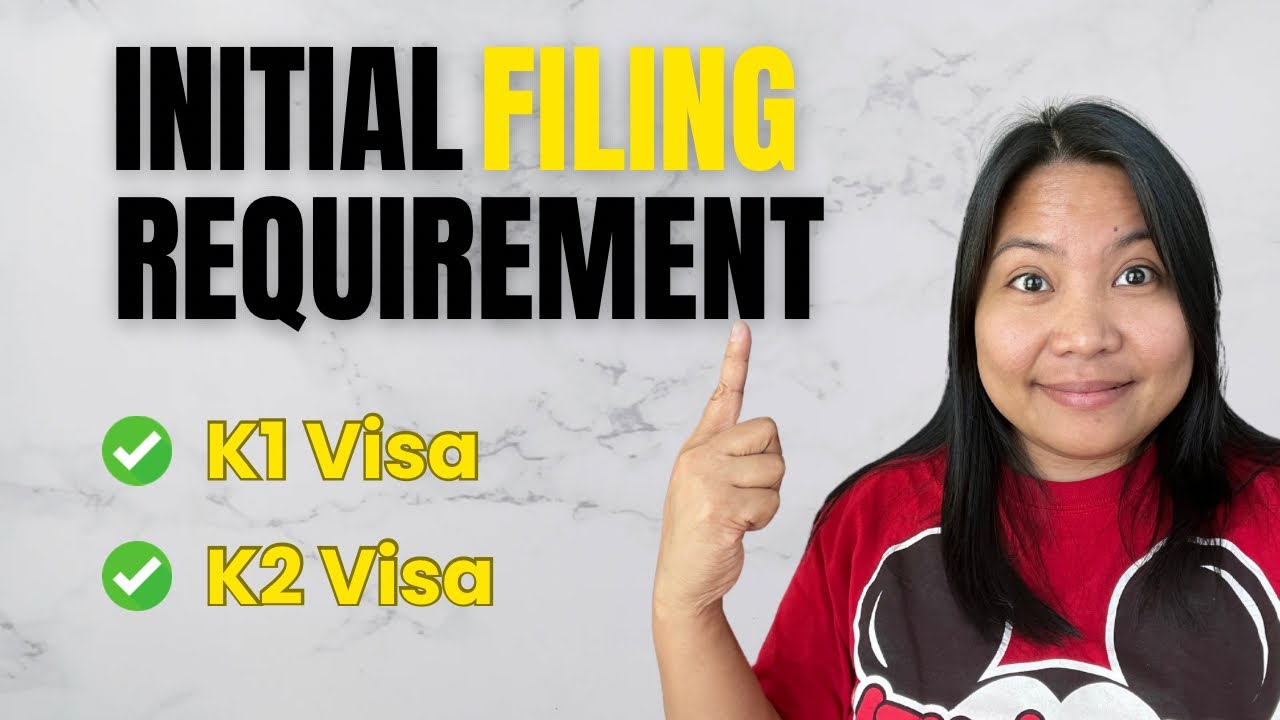 WHAT DOCUMENTS ARE REQUIRED FROM K1 AND K2 DURING THE INITIAL FILING? 