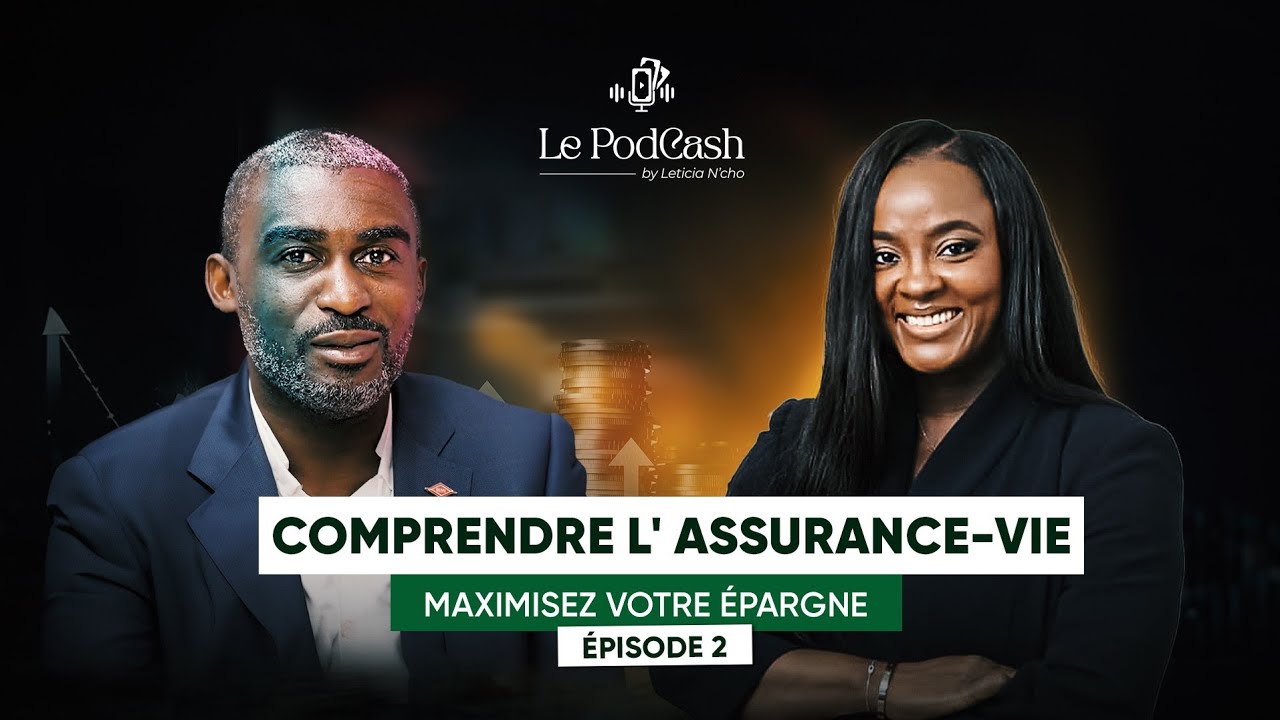 Episode 2 - Comprendre L'assurance-vie pour maximiser votre &eacute;pargne. Invit&eacute; : Gildas N'Zouba