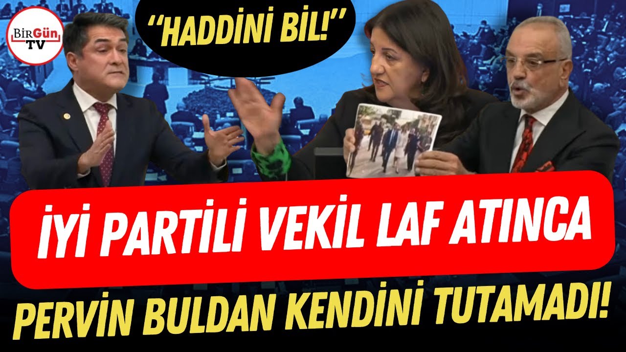 İYİ Partili vekil laf atınca Pervin Buldan kendini tutamadı: 